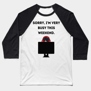 Gamer Shirt - I'm Very Busy Baseball T-Shirt